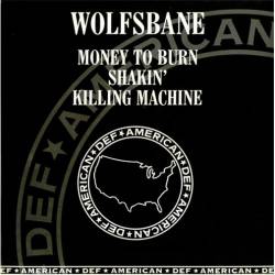 Wolfsbane : Money to Burn